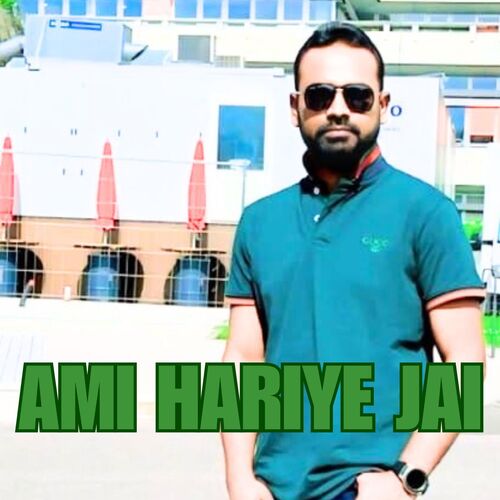 Ami Hariye Jai