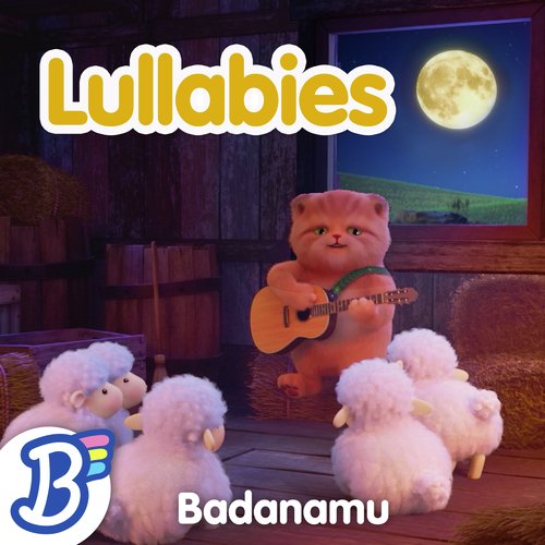 Badanamu Lullabies