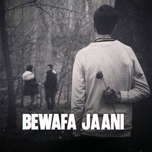Bewafa Jaani