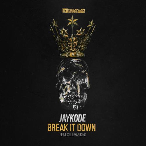 Break It Down (feat. Sullivan King)