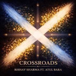 Crossroads by Rishav Sharma
