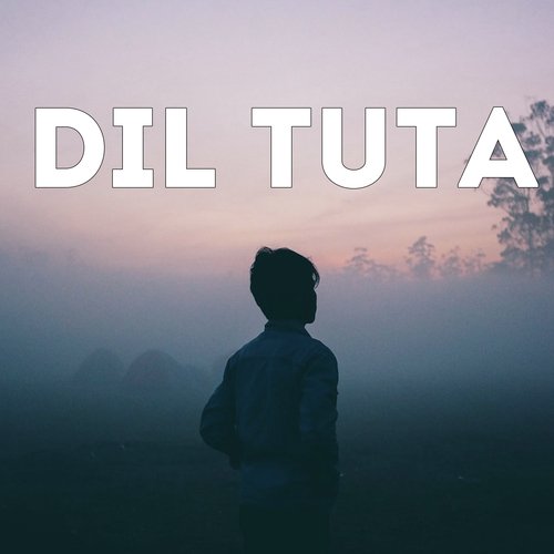 Dil Tuta