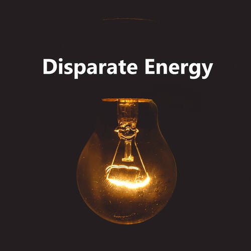 Disparate Energy