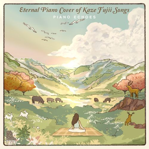 Eternal Piano Cover of Kaze Fujii Songs_poster_image