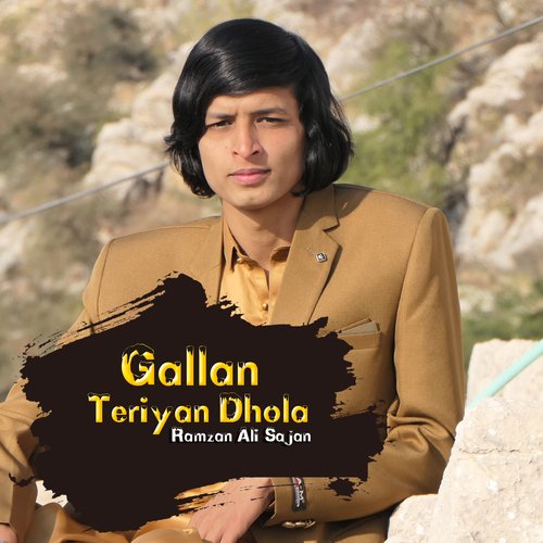 Gallan Tan Teriyan Dhola