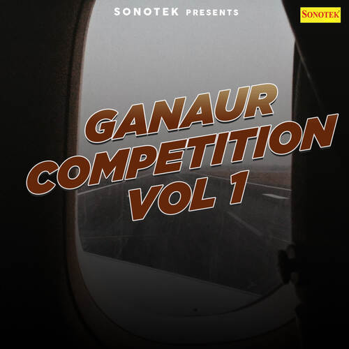 Ganaur Competition Vol 1