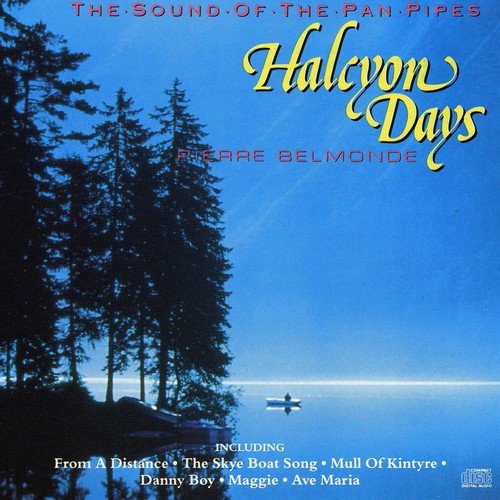 Halcyon Days - The Sound of the Pan Pipes