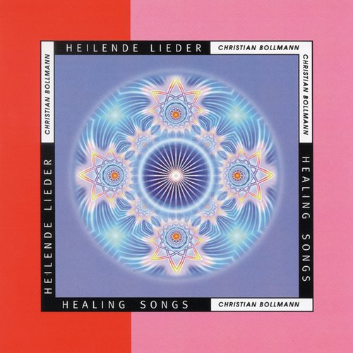 Heilende Lieder - Healing Songs