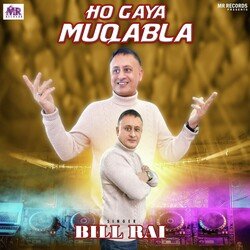 Ho Gaya Muqabla-BiIBdwBRQlE