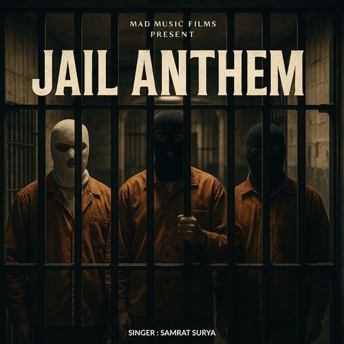 Jail Anthem
