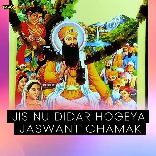 Jis Nu Didar Ho Geya