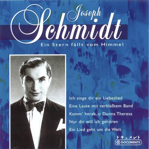 Joseph Schmidt - Ein Stern Fällt Vom Himmel
