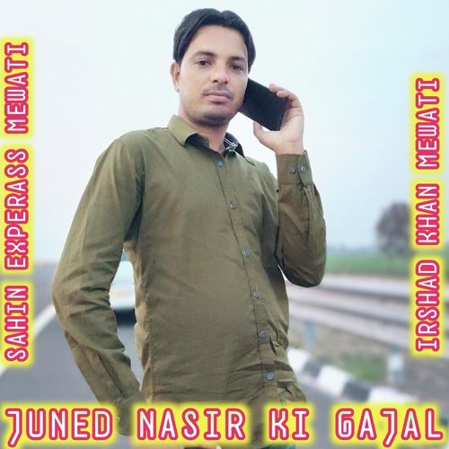 JUNED NASIR KI GAJAL