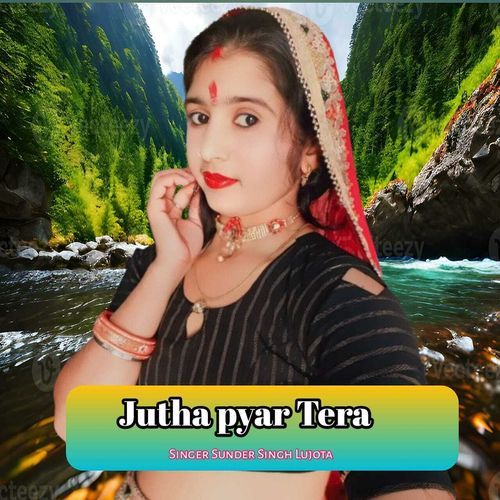 Jutha Pyar Tera