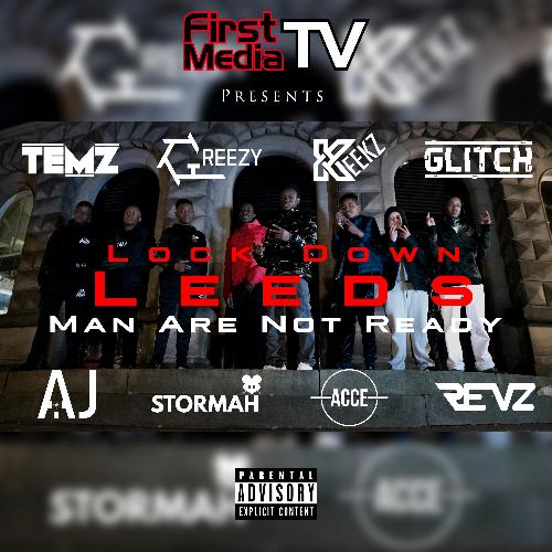 Lock Down Leeds 2, Man Are Not Ready (feat. Temz, S-Elegance, Keekz, Glitch, AJ, Stormah, Acce & Revz) cover art
