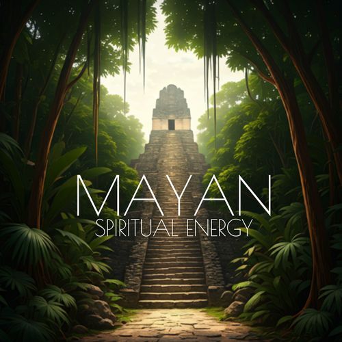 Mayan Spiritual Energy: Connect with Gods for Deeper Awakening_poster_image