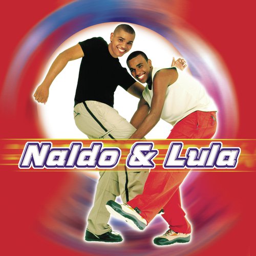 Naldo &amp; Lula