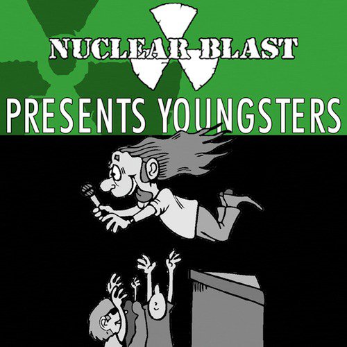 Nuclear Blast Presents Youngsters