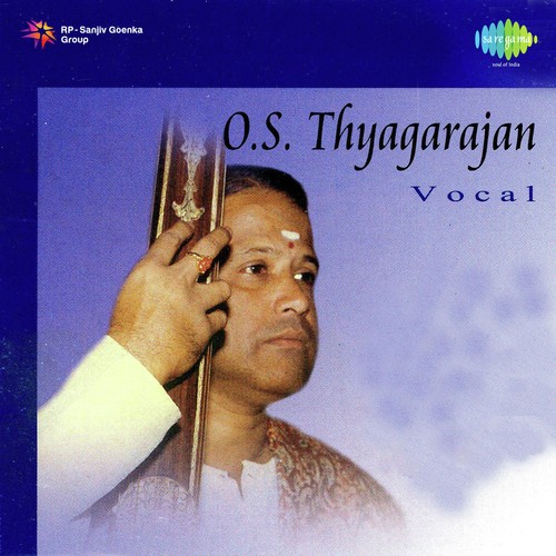 O S Thyagarajan Carnatic Vocal