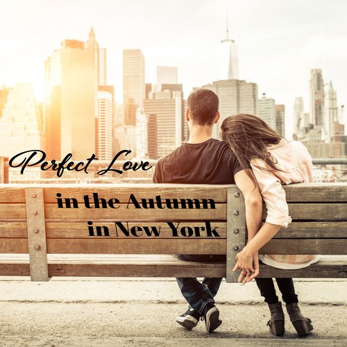 Perfect Love in the Autumn in New York: Couple Romantic and Gently Zone for Spend Good Time