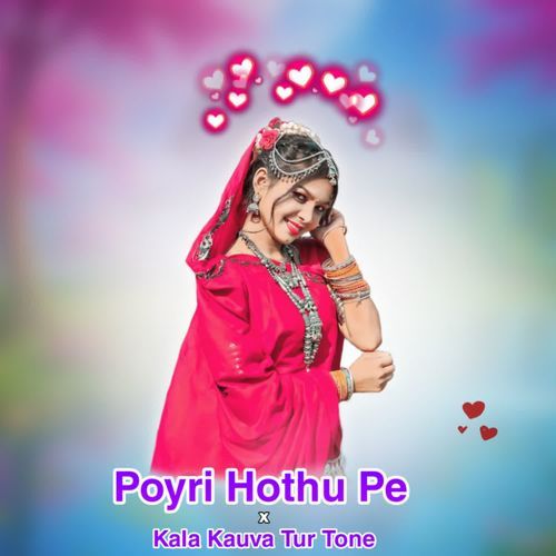 Poyri Hothu Pe X Kala Kauva Tur Tone