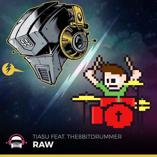 Raw (feat. The8BitDrummer)