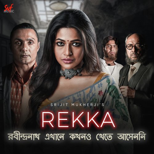 Rekka(Robindronath Ekhane Kawkhono Khete Aashenni)