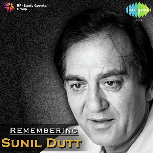 Remembering Sunil Dutt