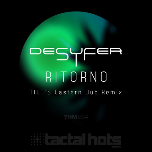Ritorno (Tilt's Eastern Dub Remix)