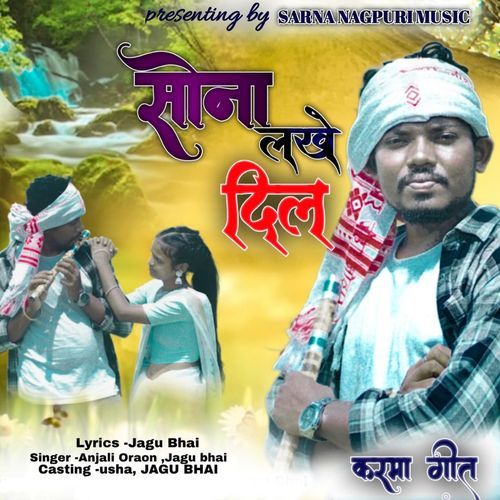 Sona Lakhe Dil