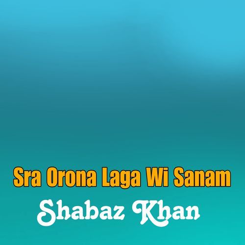 Sra Orona Laga Wi Sanam