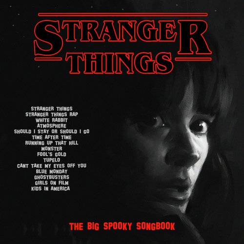 Stranger Things - The big Spooky Songbook