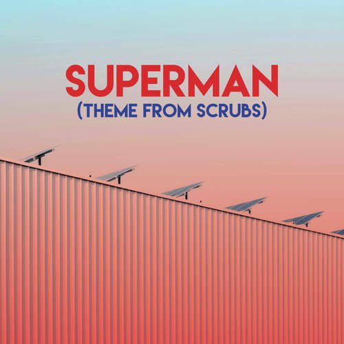 Superman (Theme from Scrubs)_poster_image