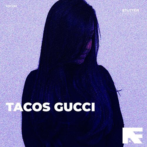 Tacos Gucci