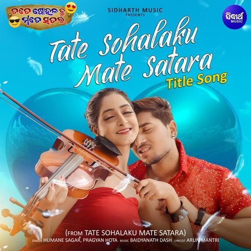 Tate Sohalaku Mate Satara Title Track (From "Tate Sohalaku Mate Satara")