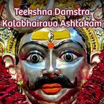 Teekshna Damstra Kalabhairava Stotram