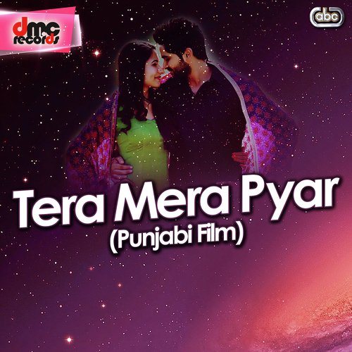 Tera Mera Pyar (Punjabi Film Soundtrack)