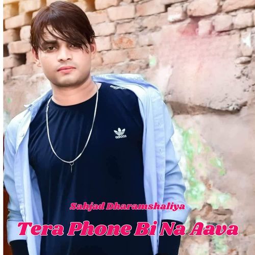 Tera Phone Bi Na Aava
