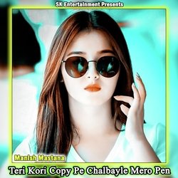 Teri Kori Copy Pe Chalbayle Mero Pen-HjIRWCBZcws