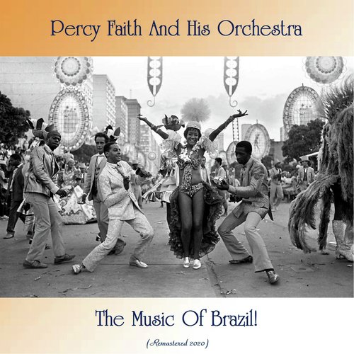 The Music Of Brazil! (Remastered 2020)