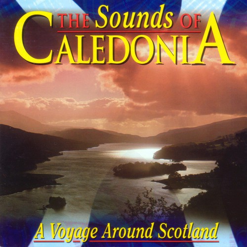 The Sounds Of Caledonia