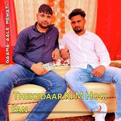 Thekedaar Ki M Hogi Fan-Oz0HVBVgXGw