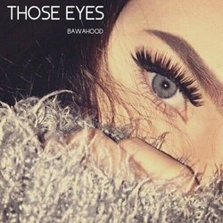 Those Eyes-Rxo-XyMGXV0