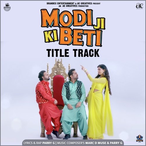Title Track "Modi Ji Ki Beti"