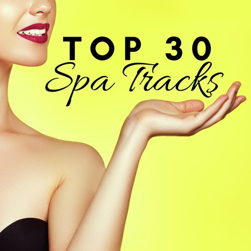 Top 30 Spa Tracks