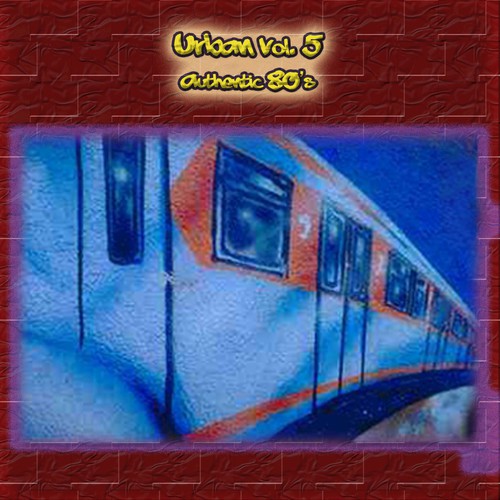 Urban Vol. 5: Authentic 80's