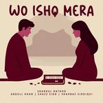 Wo Ishq Mera
