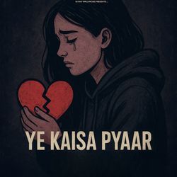 Ye Kaisa Pyaar