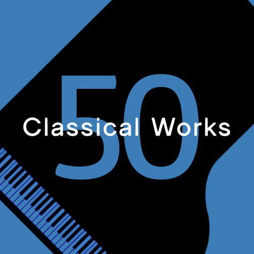 50 Classical Works