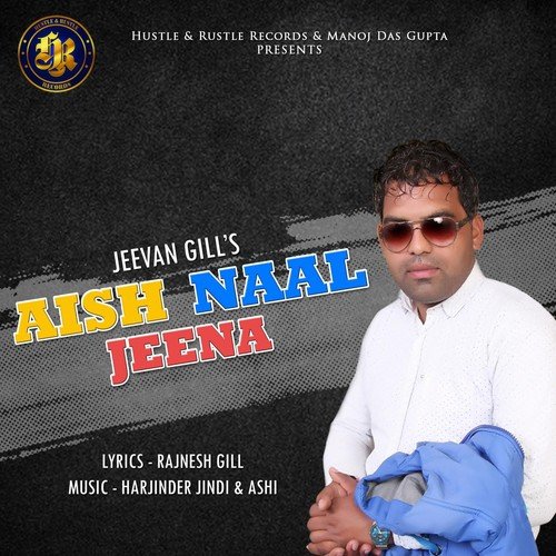 Aish Naal Jeena